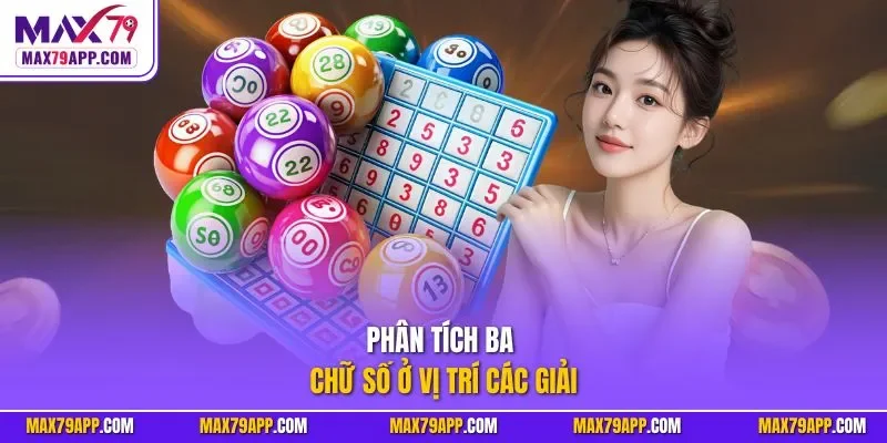 Phân tích ba chữ số ở vị trí các giải