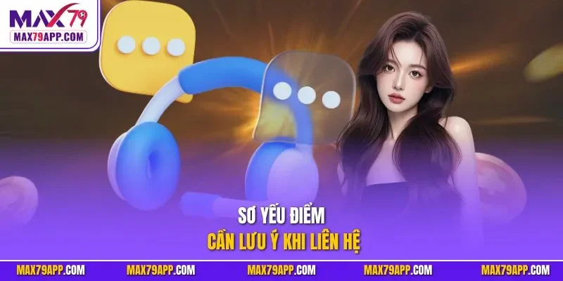 Sơ yếu điểm cần lưu ý khi liên hệ 